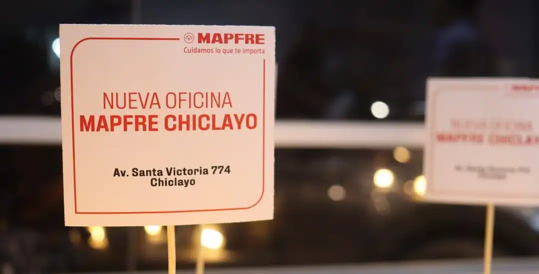 MAPFRE inaugura oficina en Chiclayo