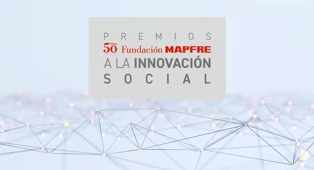 Proyectos peruanos podrán competir en la 9ª edición de los Premios a la Innovación Social de Fundación MAPFRE