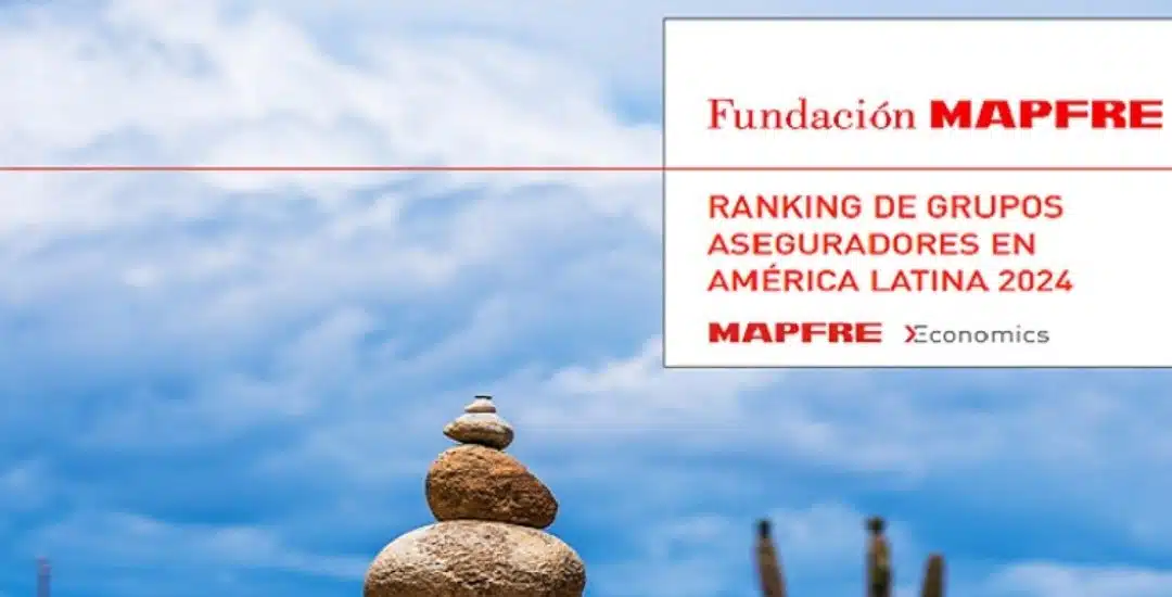 MAPFRE, la mayor multinacional aseguradora en Latinoamérica