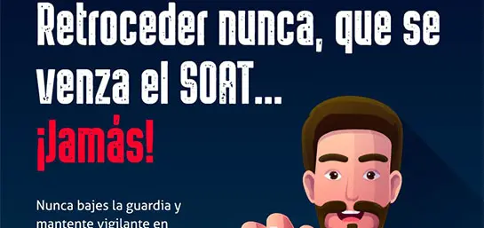 Retroceder nunca, que se venza el SOAT ¡Jamás! – Infografía